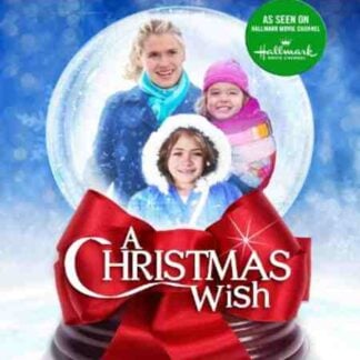 A Christmas Wish (2011) Starring Kristy Swanson on DVD