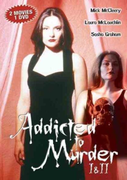 Addicted to Murder: Tainted Blood (1998) Starring Sasha Graham on DVD