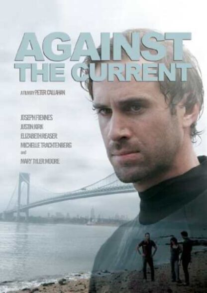Against the Current (2009) Starring Joseph Fiennes on DVD - Image 5