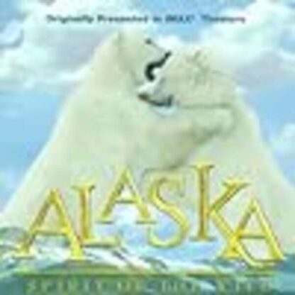 Alaska: Spirit of the Wild (1997) Starring  on DVD - Image 4