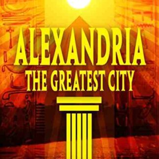 Alexandria: The Greatest City (2010) Starring Bettany Hughes on DVD