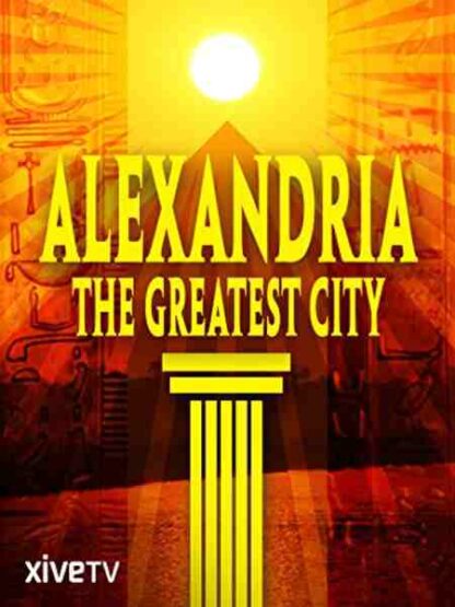 Alexandria: The Greatest City (2010) Starring Bettany Hughes on DVD