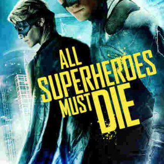 All Superheroes Must Die (2011) Starring Jason Trost on DVD