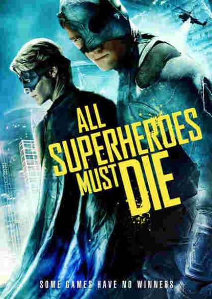 All Superheroes Must Die (2011) Starring Jason Trost on DVD