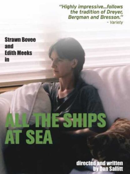 All the Ships at Sea (2004) Starring Strawn Bovee on DVD