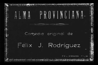 Alma provinciana (1925) with English Subtitles on DVD