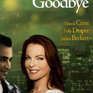 Always Say Goodbye (1997) Starring Joshua Beckett on DVD