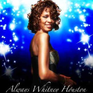 Always Whitney Houston (2012) Starring Phil Crowley on DVD