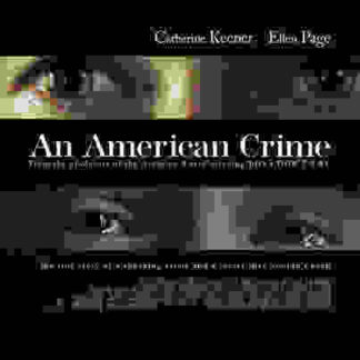 An American Crime (2007) Starring Elliot Page on DVD