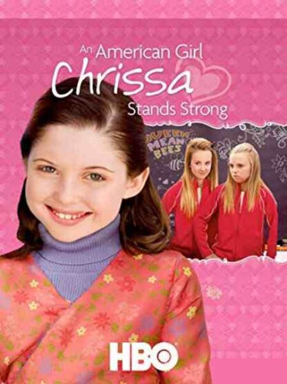 An American Girl: Chrissa Stands Strong (2009) Starring Samantha Hanratty on DVD - Image 5