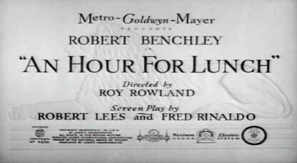 An Hour for Lunch (1939) Starring Robert Benchley on DVD - Image 4