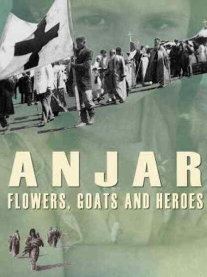 Anjar: Flowers, Goats and Heroes (2009) Starring  on DVD - Image 5