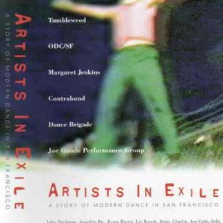 Artists in Exile: A Story of Modern Dance in San Francisco (2000) Starring Remy Charlip on DVD