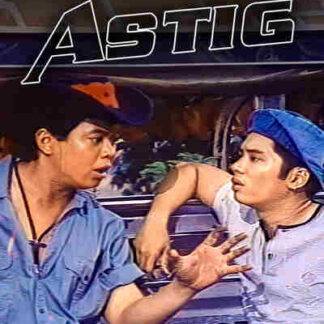 Astig (1993) with English Subtitles on DVD