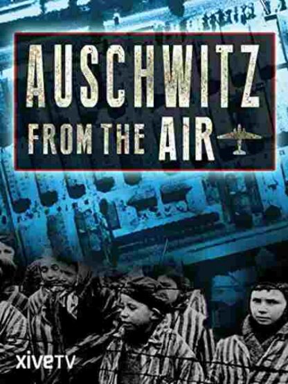 Auschwitz: The Forgotten Evidence (2004) Starring  on DVD - Image 2