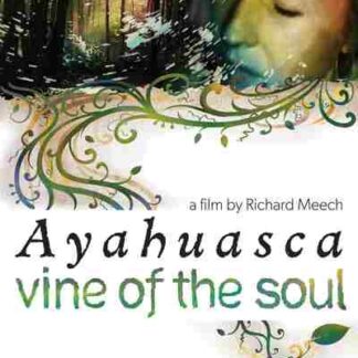 Ayahuasca: Vine of the Soul (2010) Starring Guillermo Arévalo on DVD