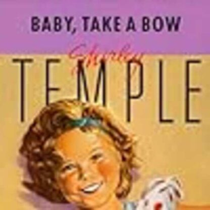 Baby, Take a Bow (1934) Starring Shirley Temple on DVD - Image 2