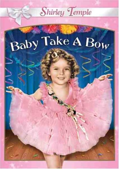 Baby, Take a Bow (1934) Starring Shirley Temple on DVD - Image 4
