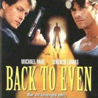 Back to Even (1998) Starring Lorenzo Lamas on DVD