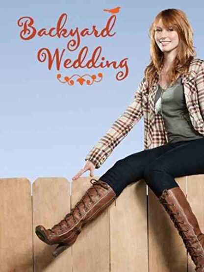 Backyard Wedding (2010) Starring Alicia Witt on DVD - Image 4