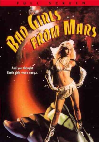 Bad Girls from Mars (1990) Starring Edy Williams on DVD