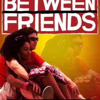 Between Friends (2012) Starring Patti-Anne Ali on DVD