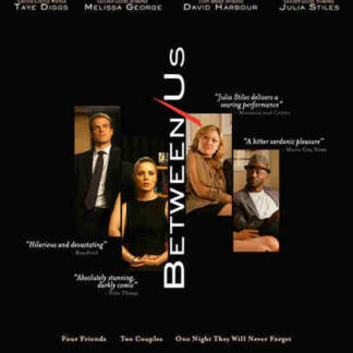 Between Us (2012) Starring Julia Stiles on DVD