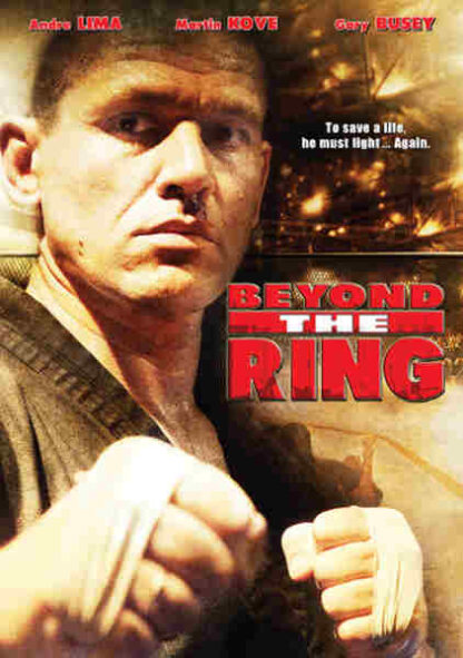 Beyond the Ring (2008) Starring André Lima on DVD