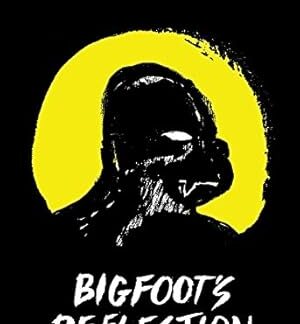 Bigfoot's Reflection (2007) DVD