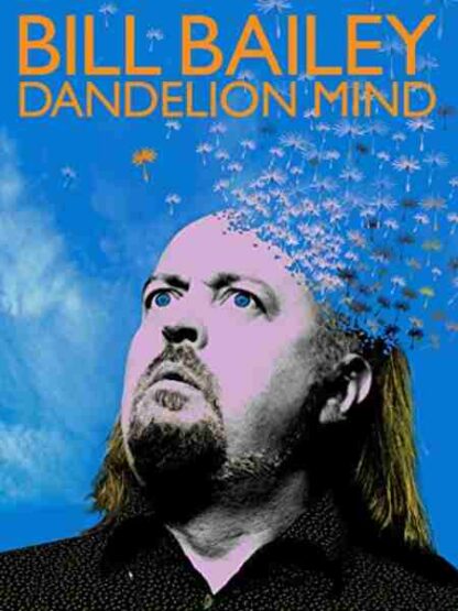 Bill Bailey: Dandelion Mind (2010) Starring Bill Bailey on DVD