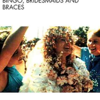 Bingo, Bridesmaids & Braces (1988) Starring Gillian Armstrong on DVD