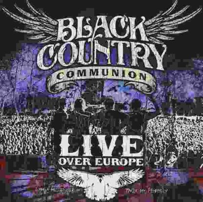 Black Country Communion: Live Over Europe (2011) Starring Joe Bonamassa on DVD