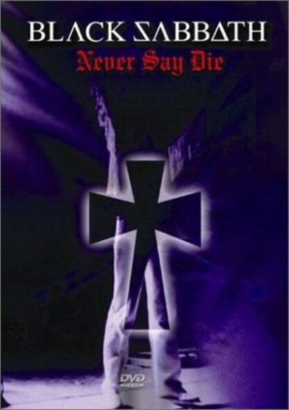 Black Sabbath: Never Say Die (1984) Starring Black Sabbath on DVD - Image 2