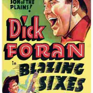 Blazing Sixes (1937) Starring Dick Foran on DVD