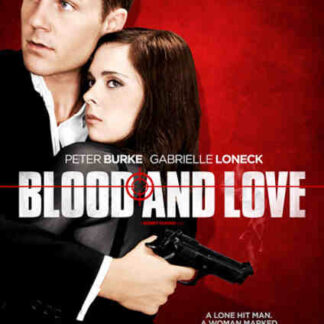 Blood and Love (2010) Starring Peter Burke on DVD