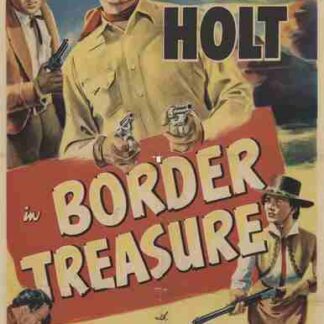 Border Treasure (1950) Starring Tim Holt on DVD
