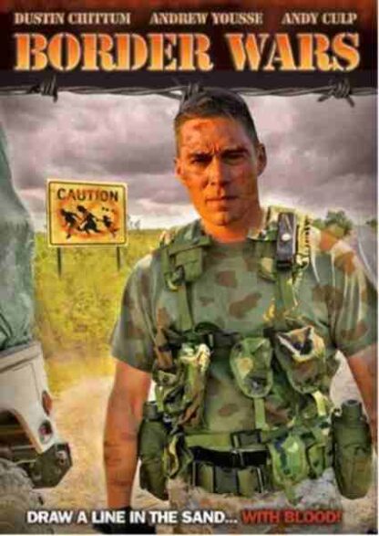 Border Wars (2007) Starring Dustin Chittum on DVD - Image 2