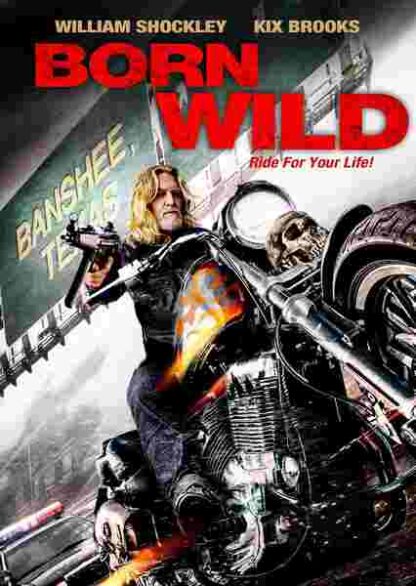 Born Wild (2012) Starring Barry Corbin on DVD