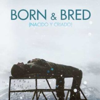 Born and Bred (2006) with English Subtitles on DVD