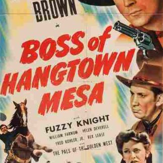 Boss of Hangtown Mesa (1942) Starring Johnny Mack Brown on DVD