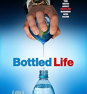 Bottled Life: Nestle's Business with Water (2012) DVD