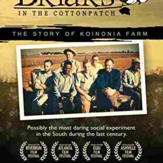 Briars in the Cotton Patch: The Story of Koinonia Farm (2003) Starring on DVD