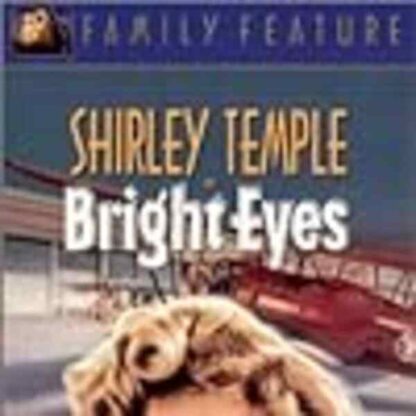 Bright Eyes (1934) Starring Shirley Temple on DVD - Image 2