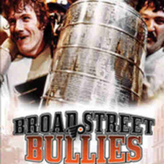 Broad Street Bullies (2010) Starring Ed Snider on DVD