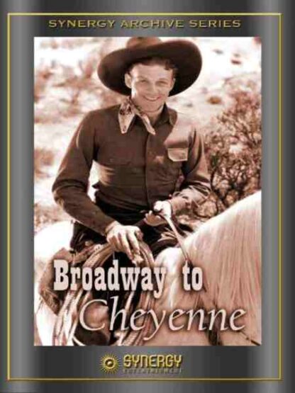 Broadway to Cheyenne (1932) Starring Rex Bell on DVD