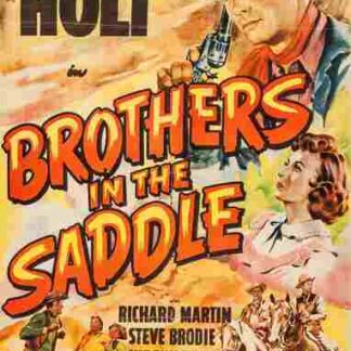Brothers in the Saddle (1949) Starring Tim Holt on DVD