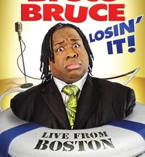 Bruce Bruce: Losin' It (2011) DVD