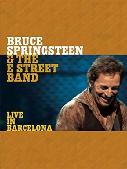 Bruce Springsteen & the E Street Band: Live in Barcelona (2003) Starring Bruce Springsteen on DVD