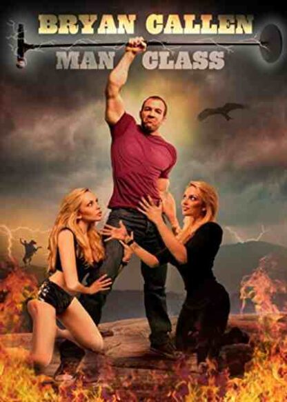 Bryan Callen: Man Class (2012) Starring Bryan Callen on DVD