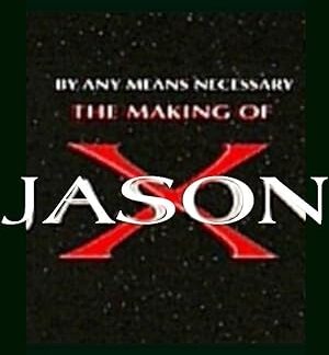 By Any Means Necessary: The Making of 'Jason X' (2002) DVD